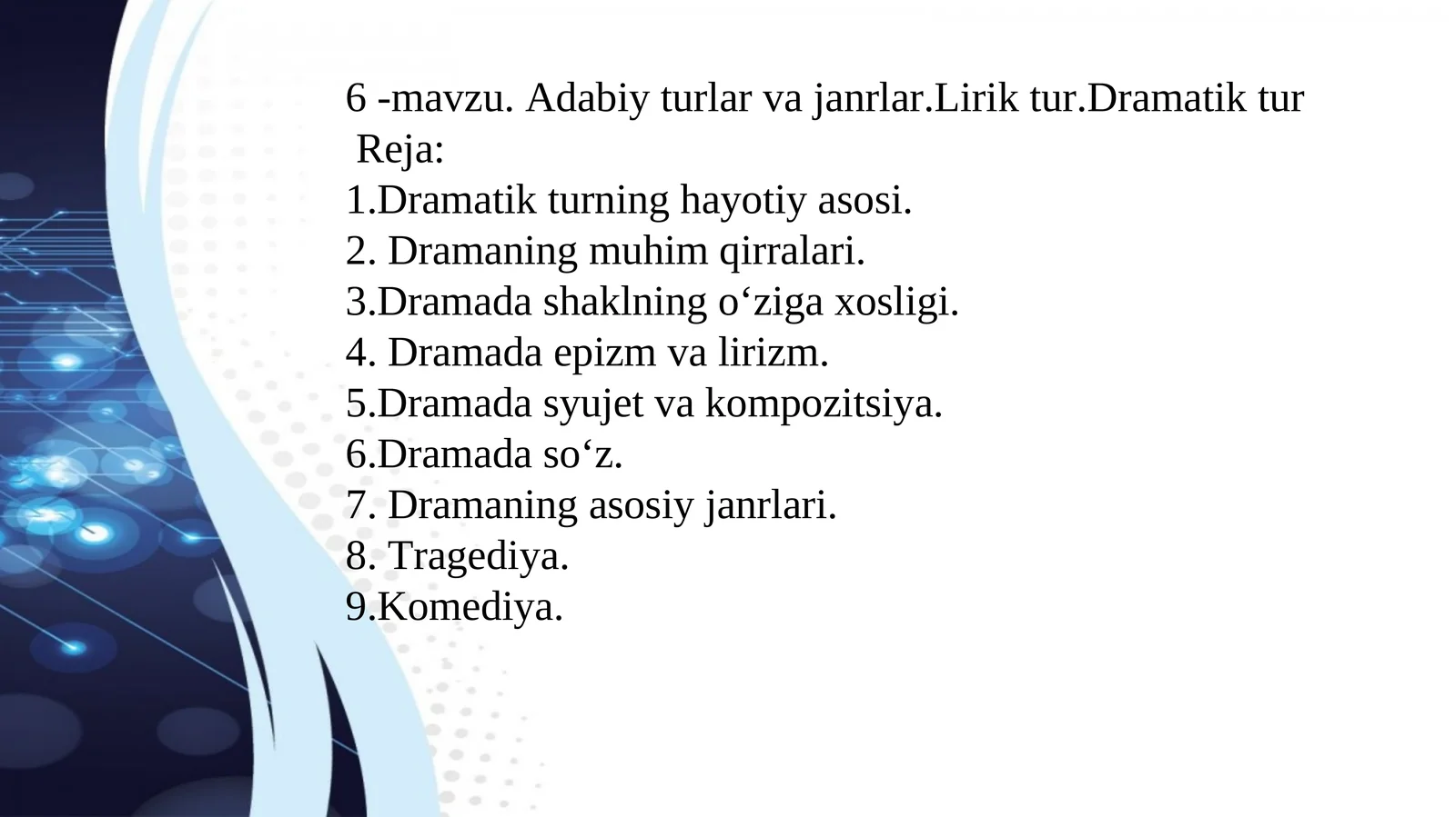 Adabiy turlar va janrlar.Lirik tur.Dramatik tur