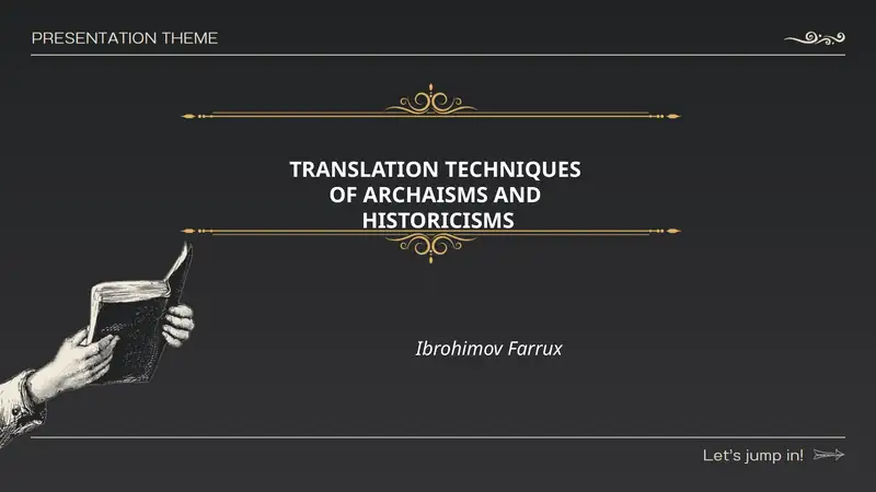TRANSLATION TECHNIQUES OF ARCHAISMS AND HISTORICISMS