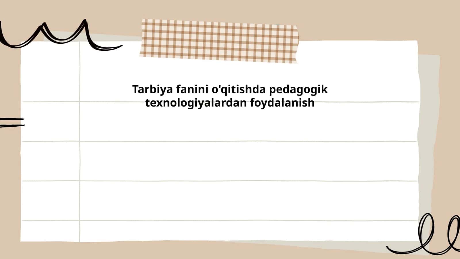 Tarbiya fanini o'qitishda pedagogik texnologiyalardan foydalanish