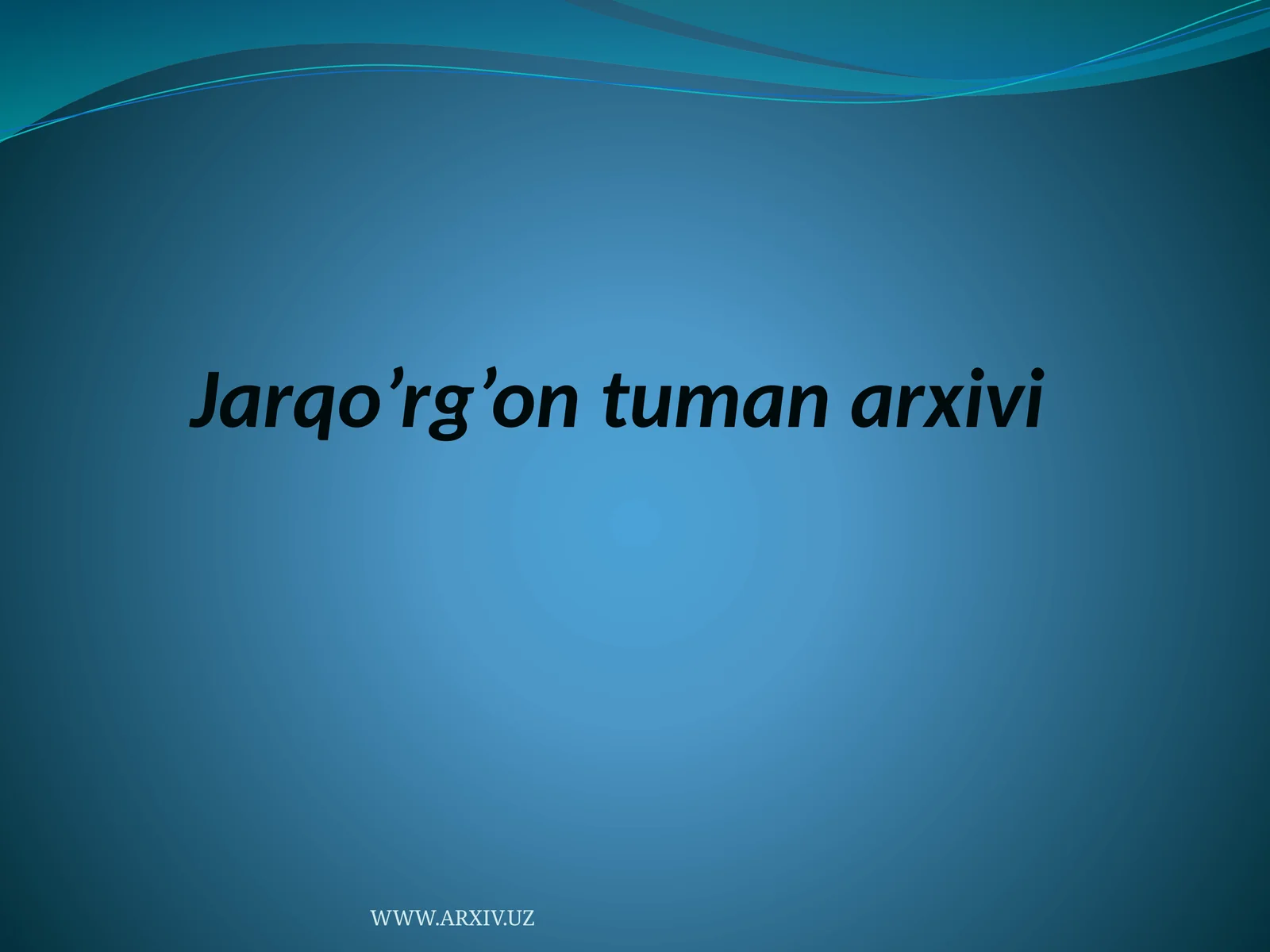 Jarqo’rg’on tuman arxivi