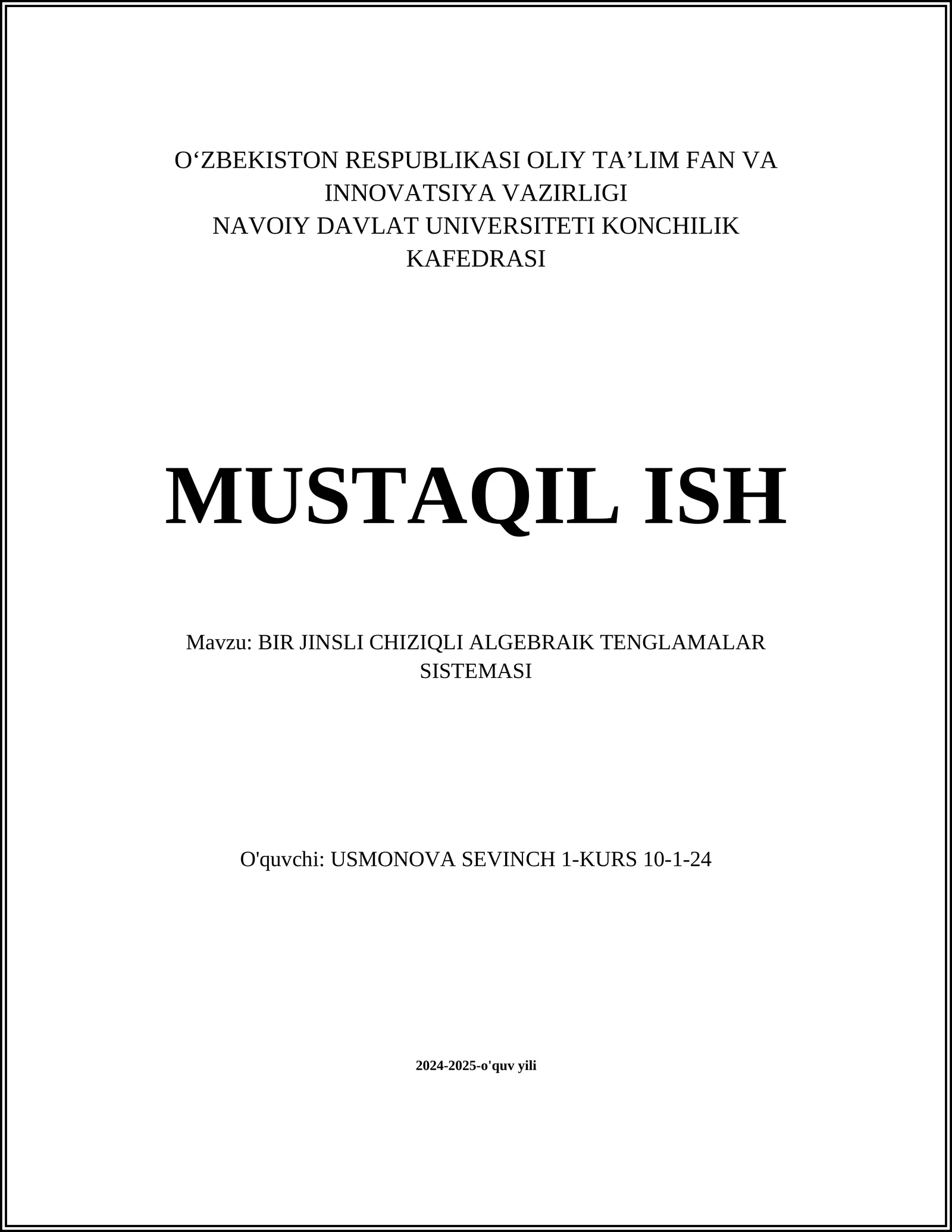 BIR JINSLI CHIZIQLI ALGEBRAIK TENGLAMALAR SISTEMASI