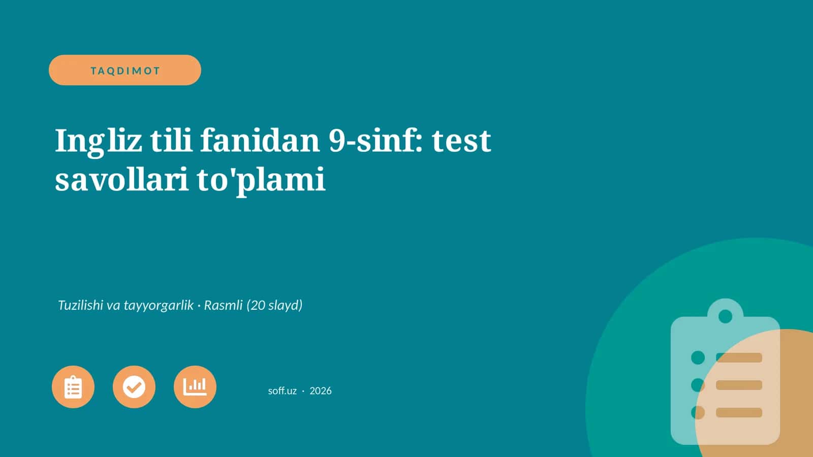 Ingliz tili fanidan 9-sinf: test savollari to'plami