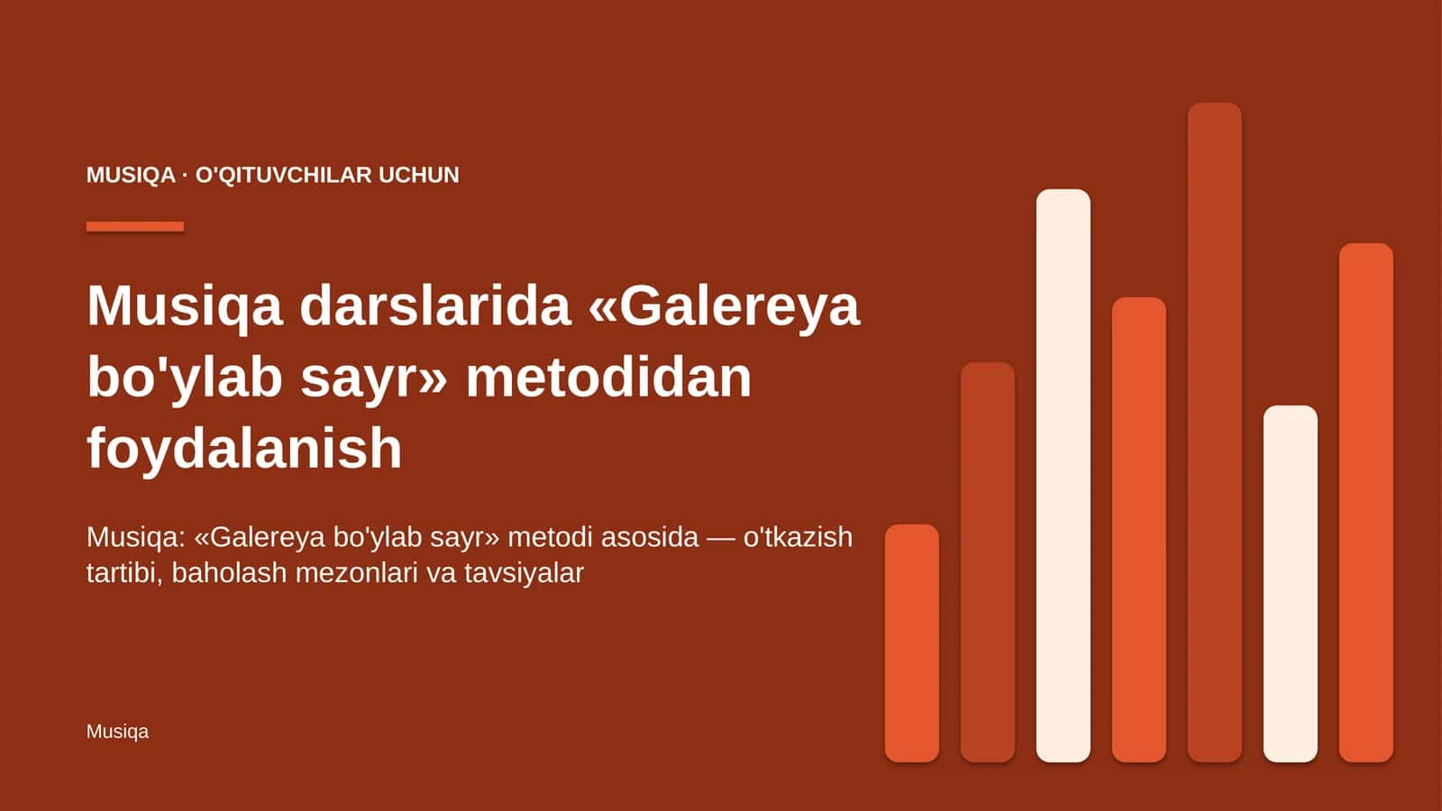 musiqa darslarida galereya bo'ylab sayr metodidan foydalanish 3724