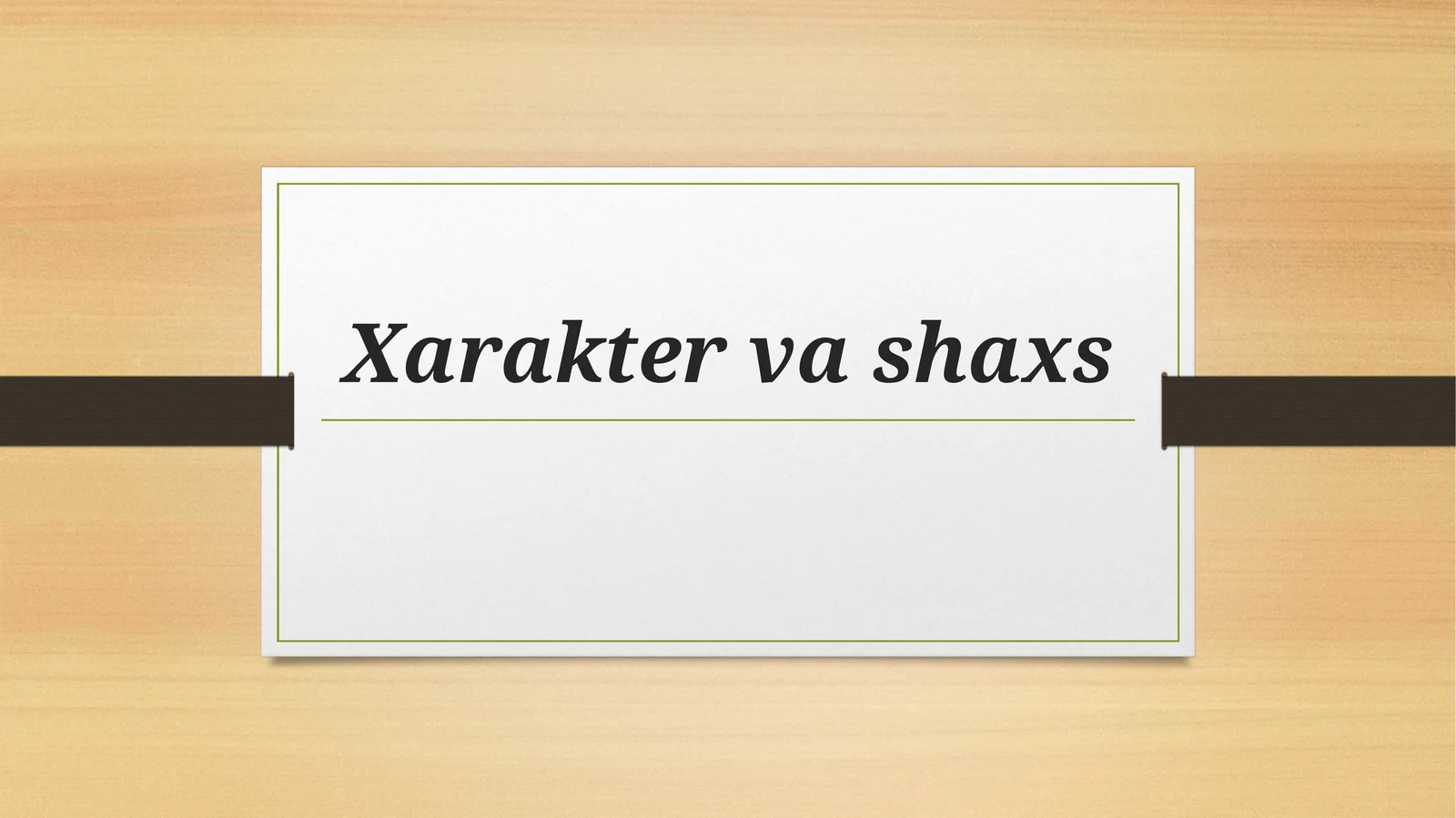 Xarakter va shaxs