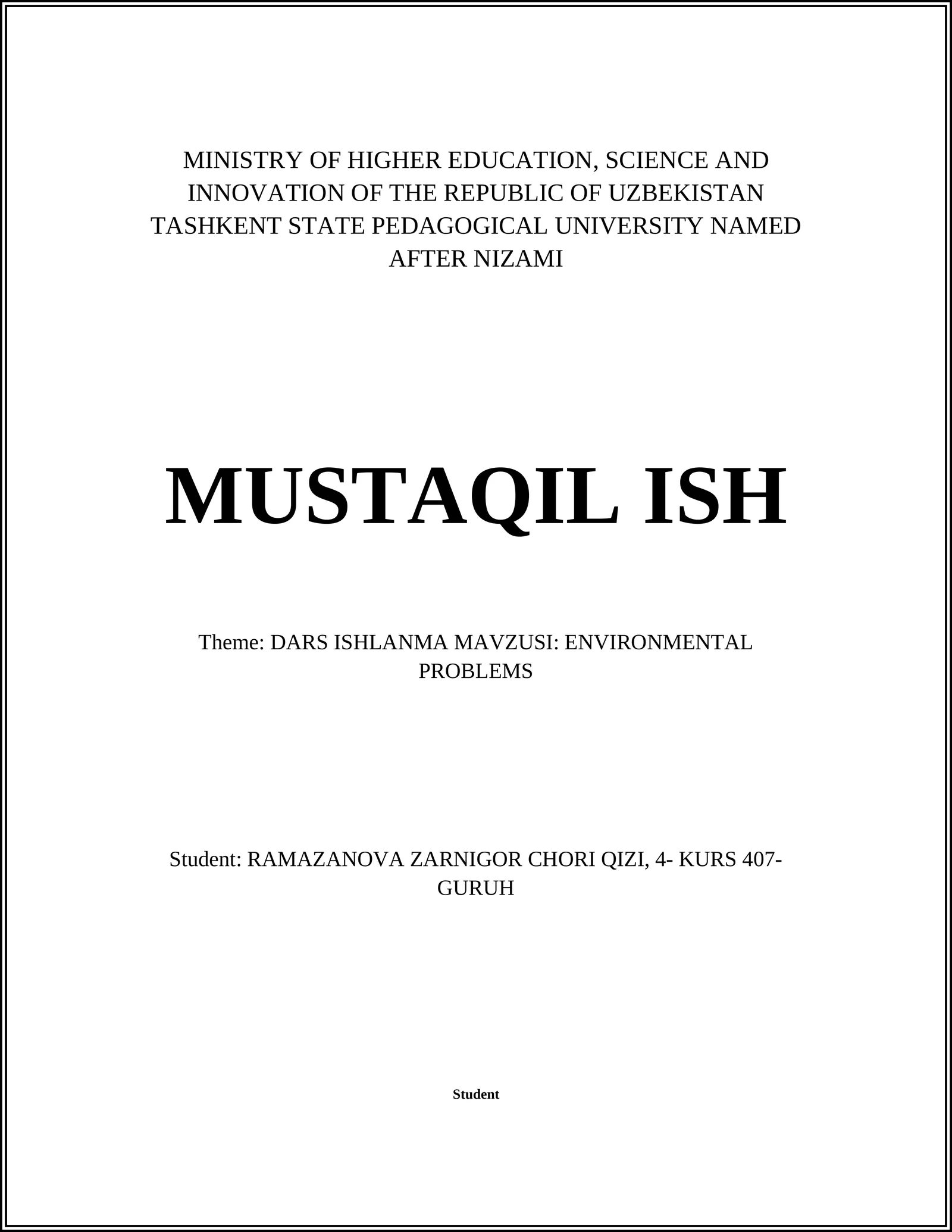 DARS ISHLANMA MAVZUSI: ENVIRONMENTAL PROBLEMS