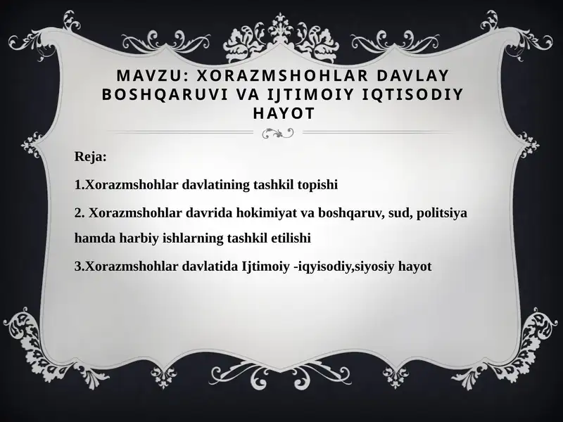 Xorazmshohlar davlay boshqaruvi va ijtimoiy iqtisodiy hayot