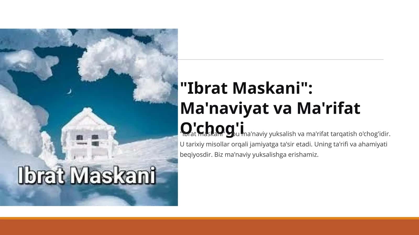 Ibrat Maskani Ma'naviyat va Ma'rifat O'chog'i