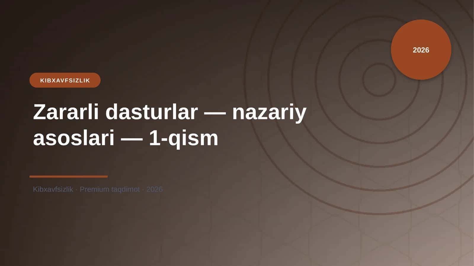 Zararli dasturlar — nazariy asoslari — 1-qism