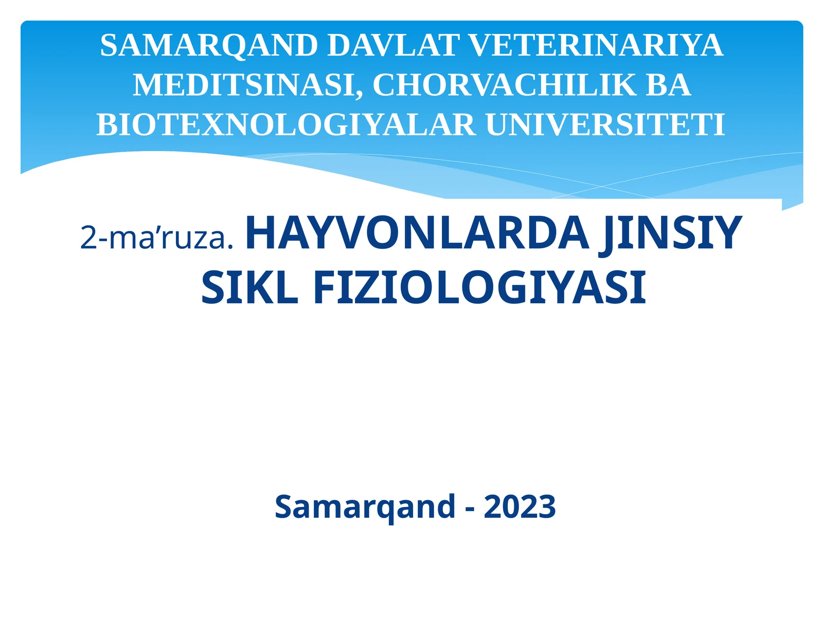 HAYVONLARDA JINSIY SIKL FIZIOLOGIYASI
