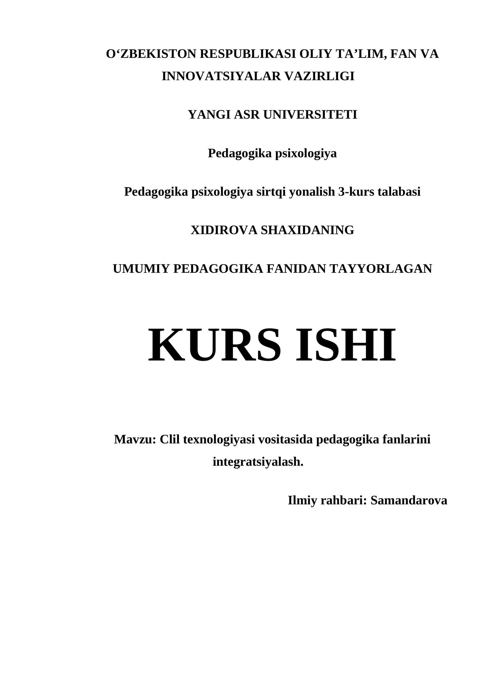 XIDIROVA SHAXIDANING UMUMIY PEDAGOGIKA FANIDAN TAYYORLAGAN KURS ISHI