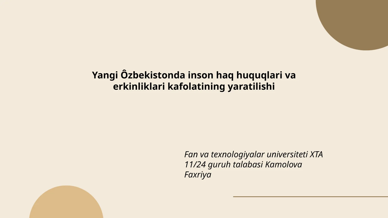 Yangi Ôzbekistonda inson haq huquqlari va erkinliklari kafolatining yaratilishi