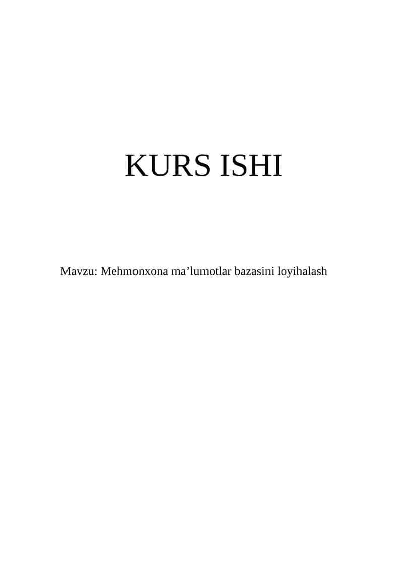 Mehmonxona ma’lumotlar bazasini loyihalash