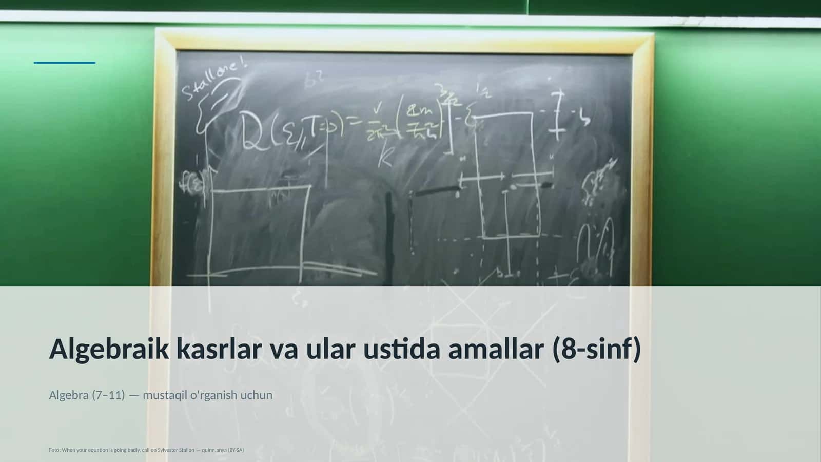 Algebraik kasrlar va ular ustida amallar (8-sinf)
