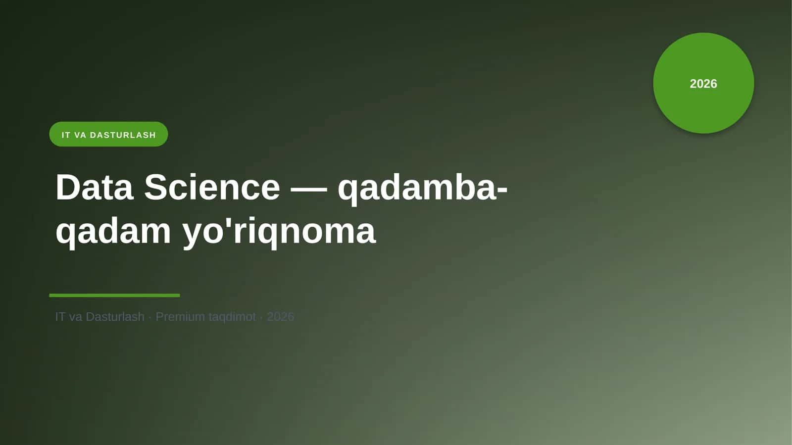 Data Science — qadamba-qadam yo'riqnoma