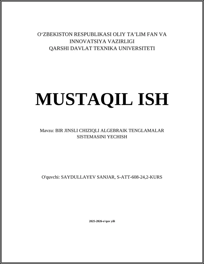 BIR JINSLI CHIZIQLI ALGEBRAIK TENGLAMALAR SISTEMASINI YECHISH