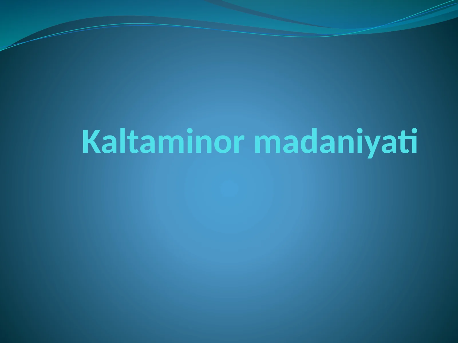 Kaltaminor madaniyati
