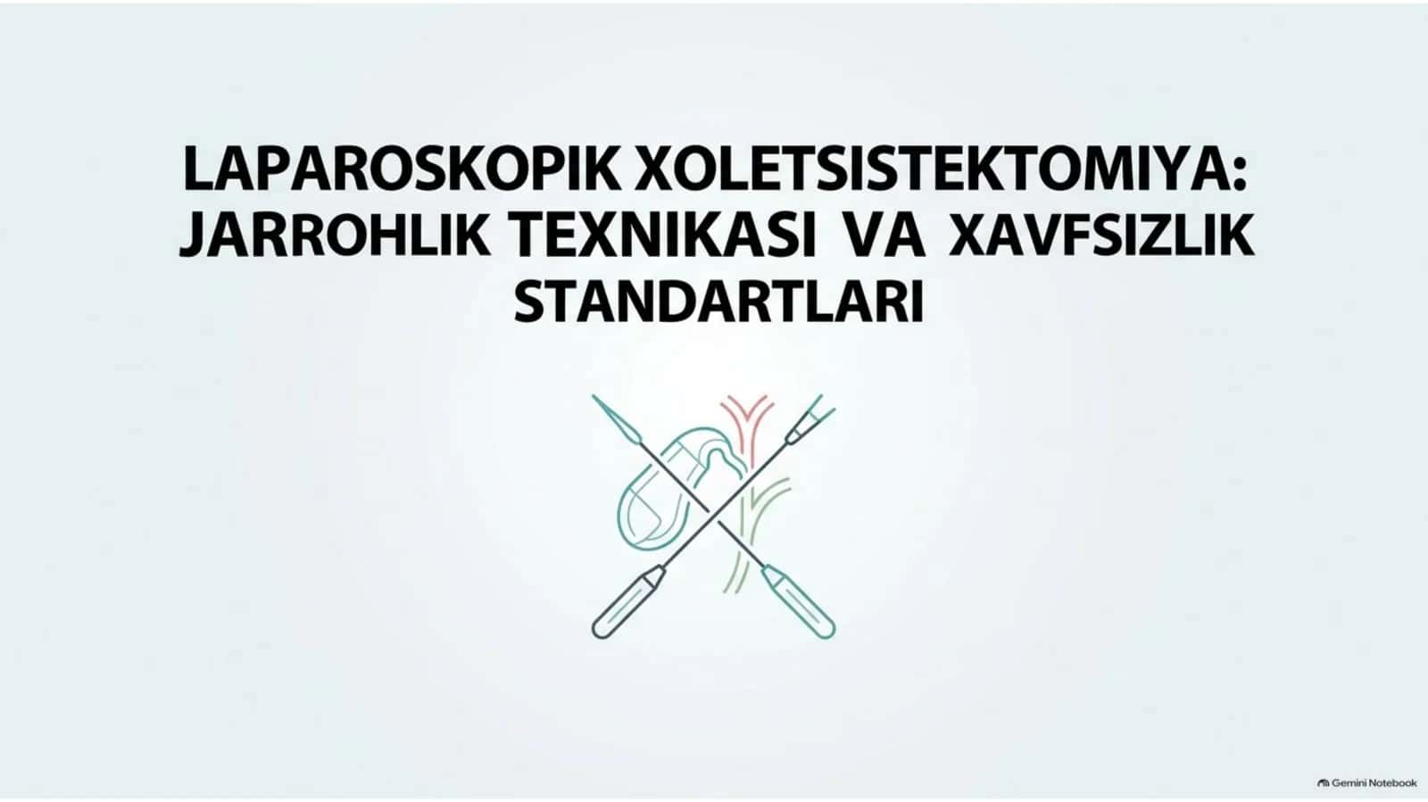 Laparoskopik xoletsistektomiya: texnika va xavfsizlik | 15 slayd