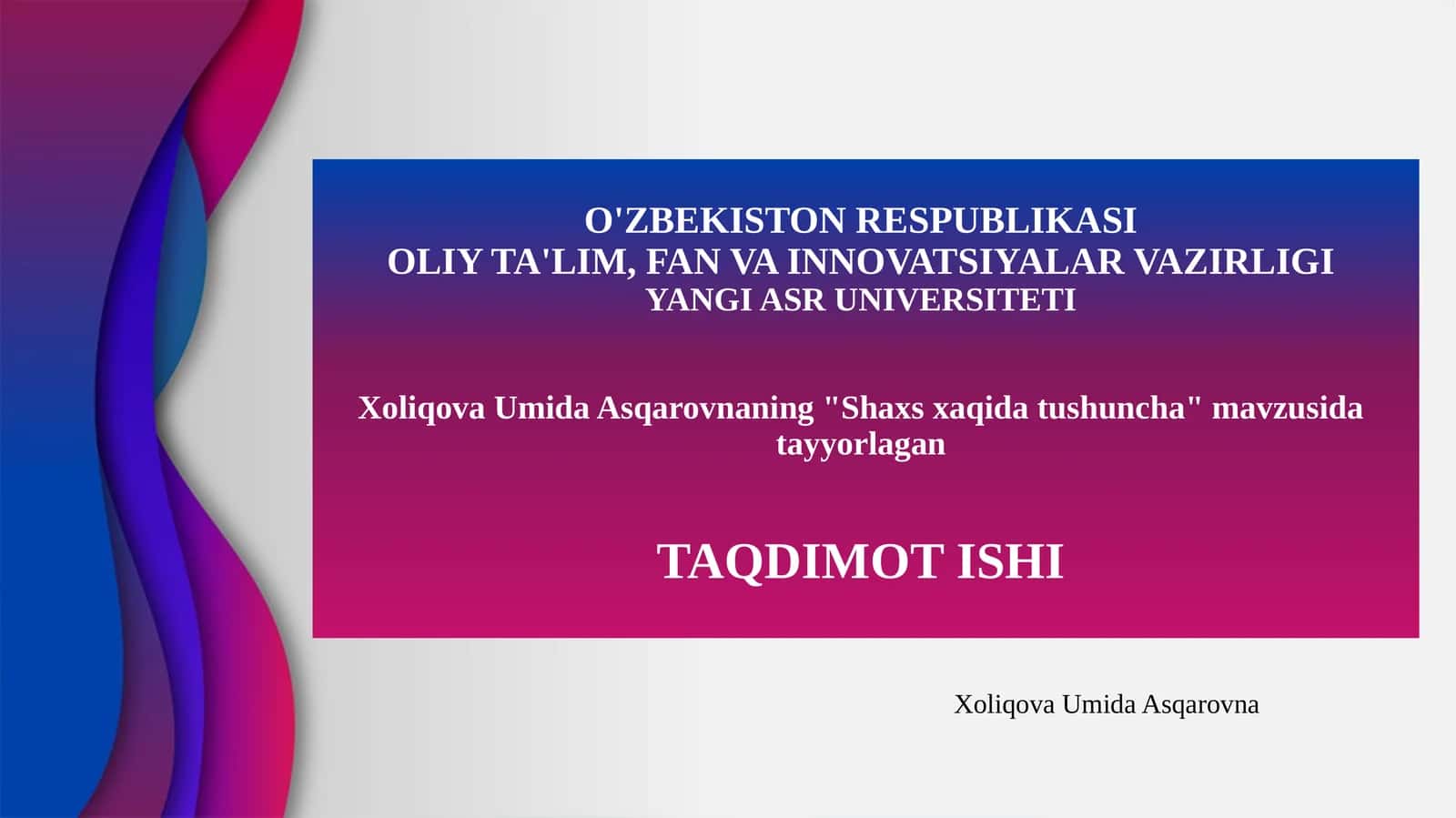 Shaxs xaqida tushuncha