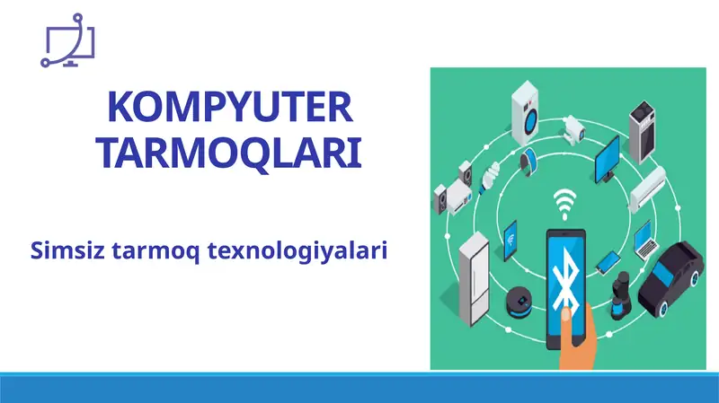 Simsiz tarmoq texnologiyalari