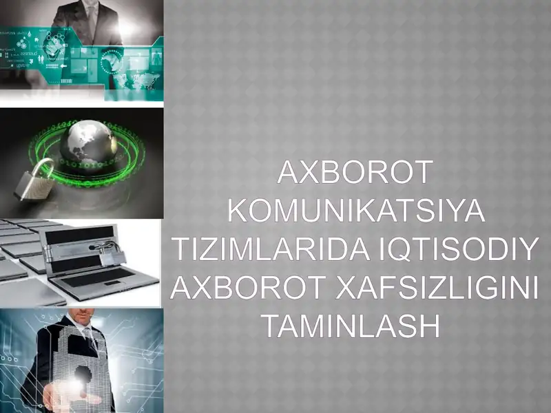 axborot komunikatsiya tizimlarida iqtisodiy axborot xafsizligini taminlash