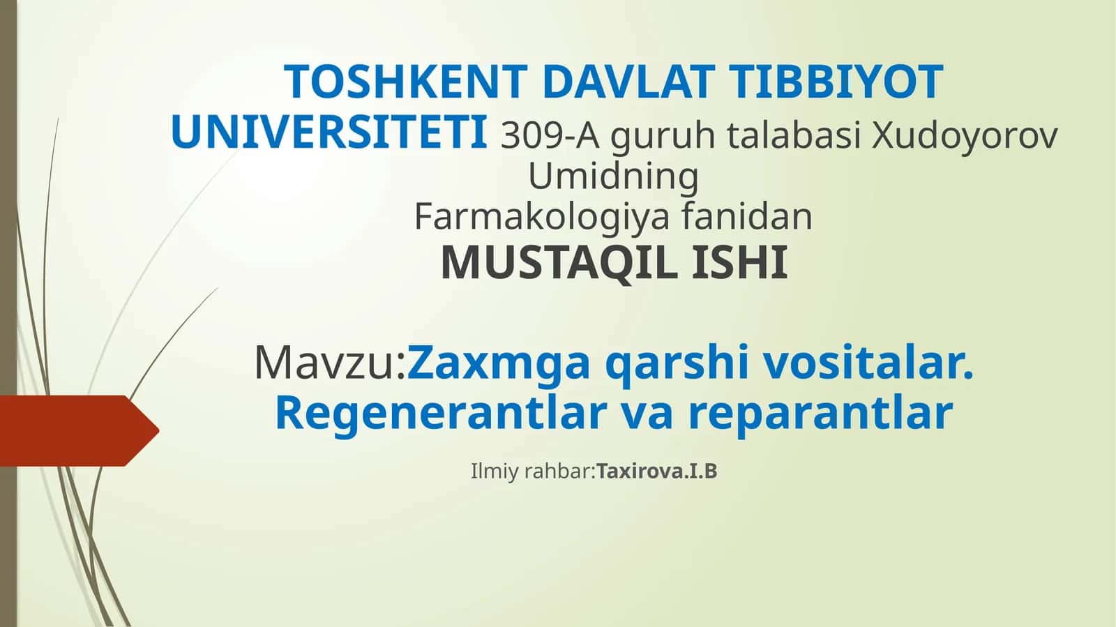 Xudoyorov Umidning Farmakologiya fanidan MUSTAQIL ISHI