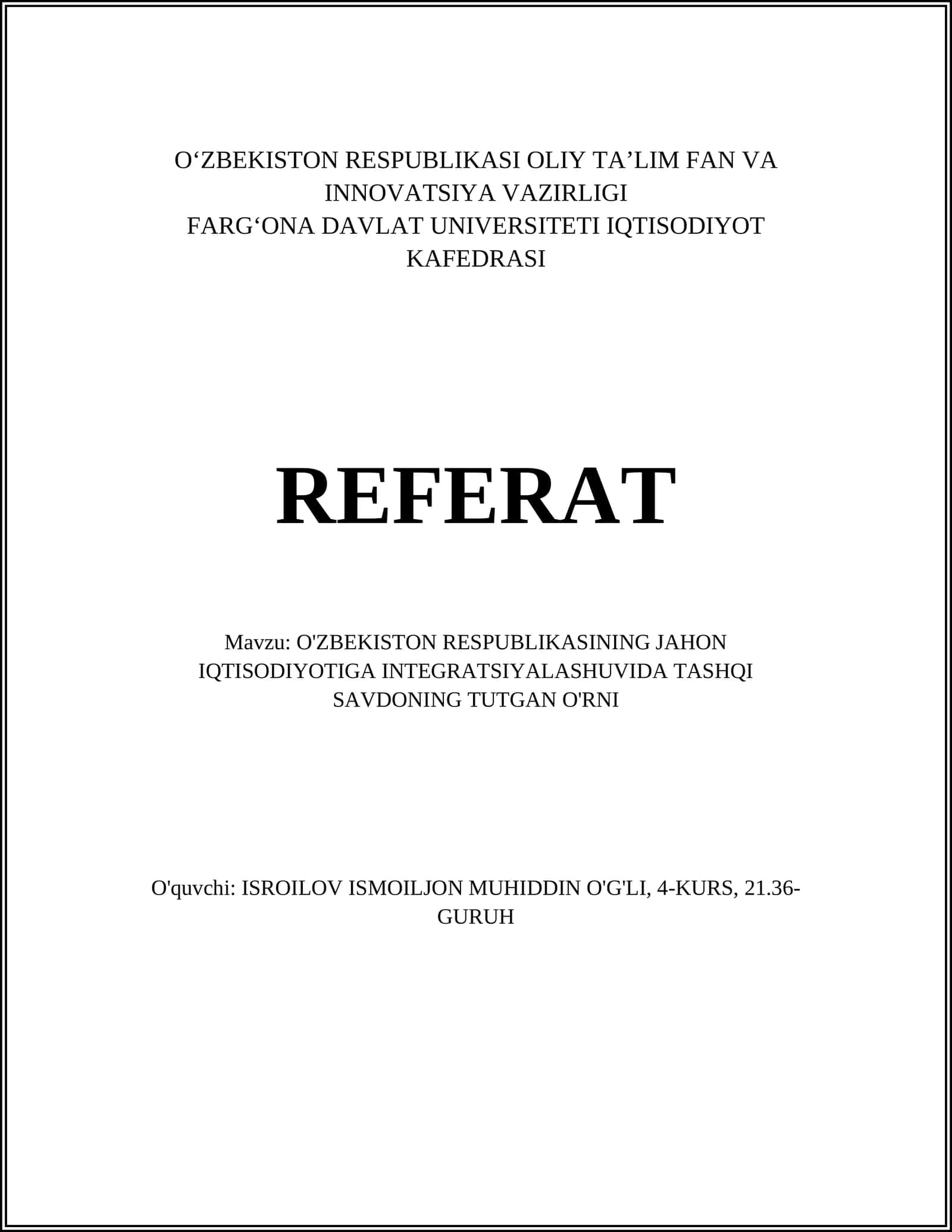 O'ZBEKISTON RESPUBLIKASINING JAHON IQTISODIYOTIGA INTEGRATSIYALASHUVIDA TASHQI SAVDONING TUTGAN O'RNI