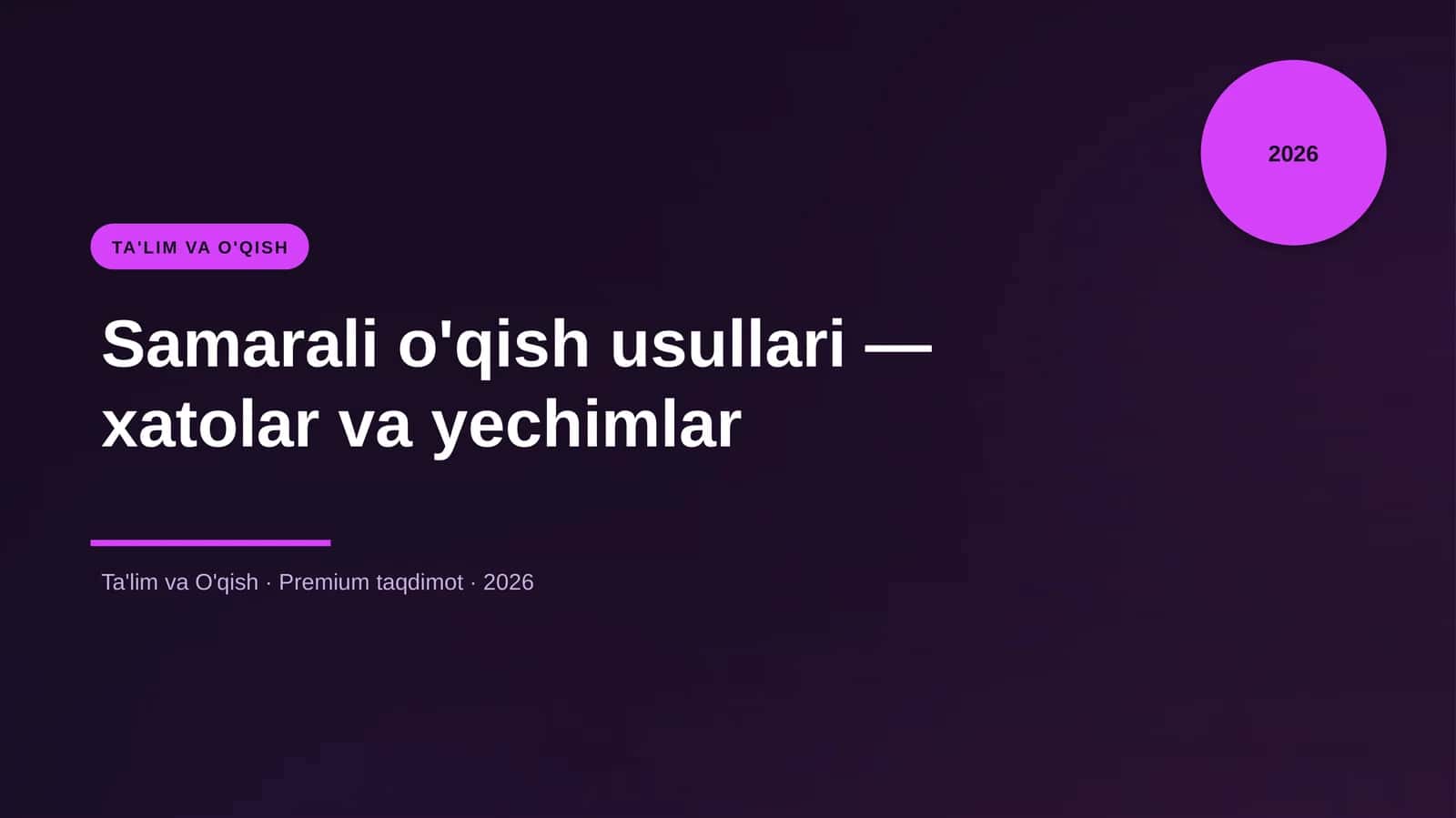 Samarali o'qish usullari — xatolar va yechimlar