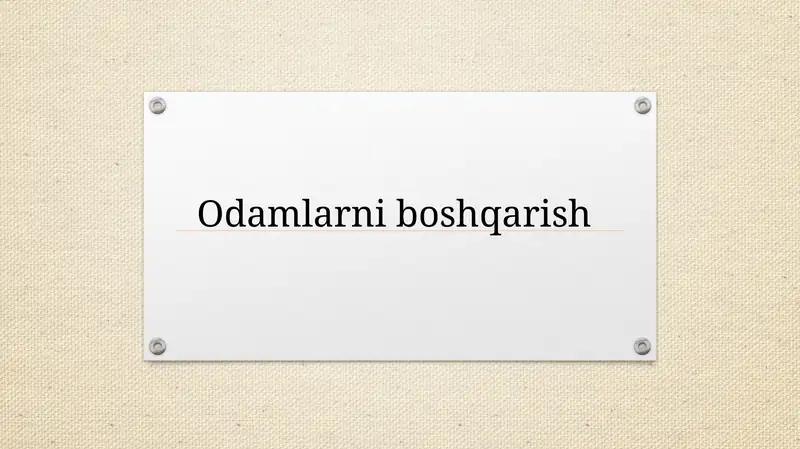 Odamlarni boshqarish