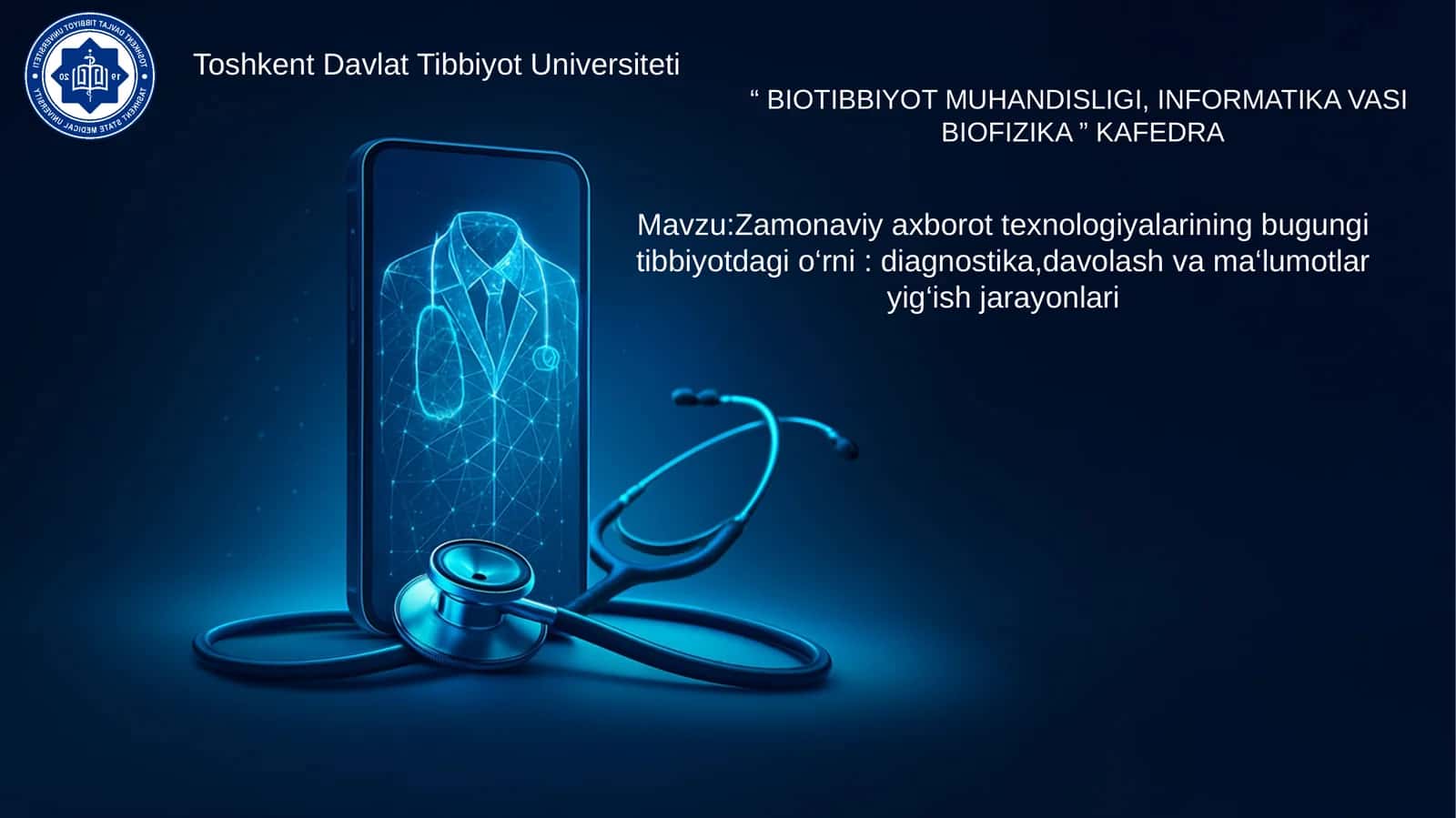 Zamonaviy axborot texnologiyalarining bugungi tibbiyotdagi o‘rni: diagnostika, davolash va ma‘lumotlar yig‘ish jarayonlari