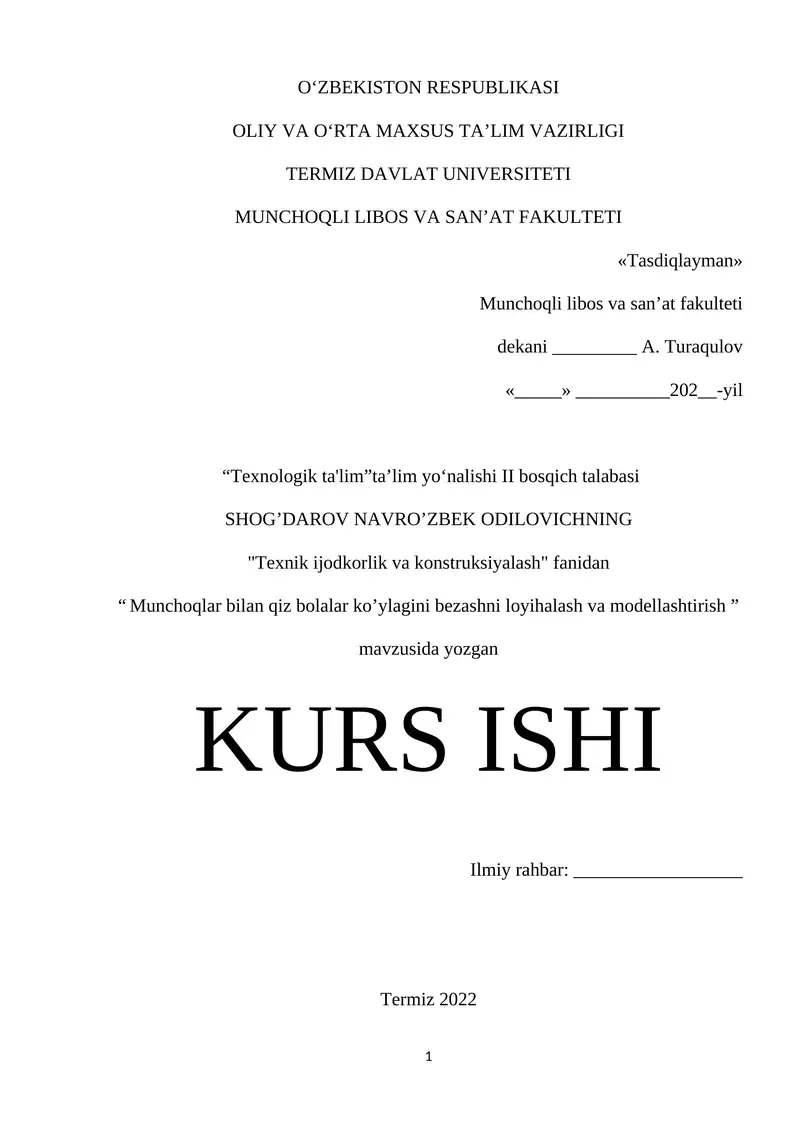 Munchoqlar bilan qiz bolalar ko’ylagini bezashni loyihalash va modellashtirish kurs ishi