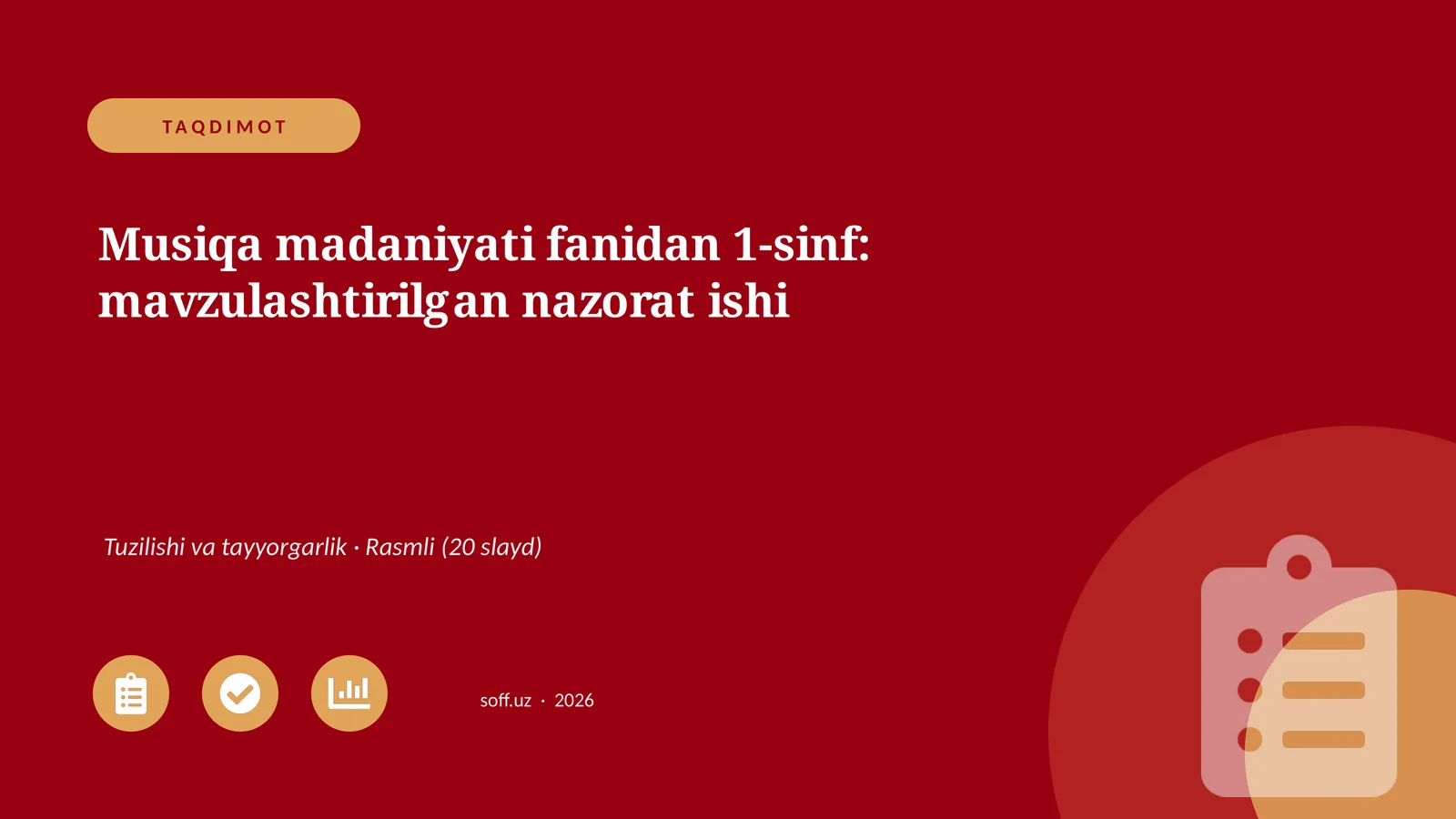 Musiqa madaniyati fanidan 1-sinf: mavzulashtirilgan nazorat ishi