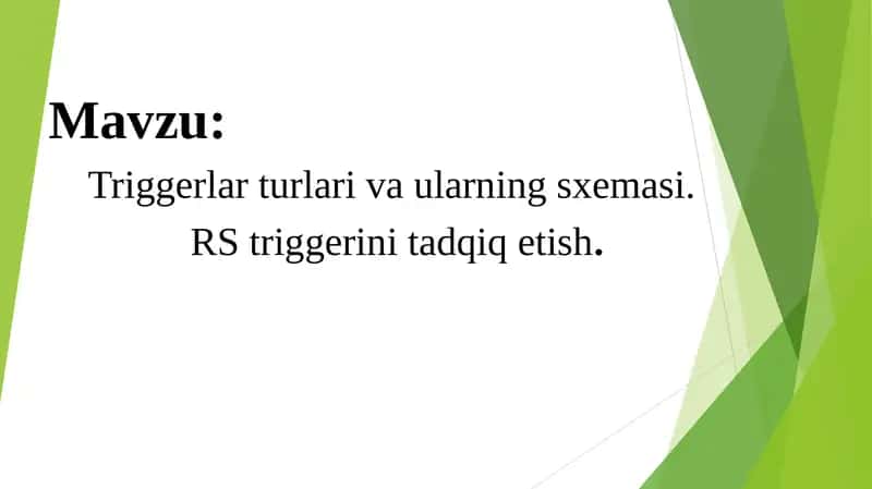 Triggerlar turlari va ularning sxemasi