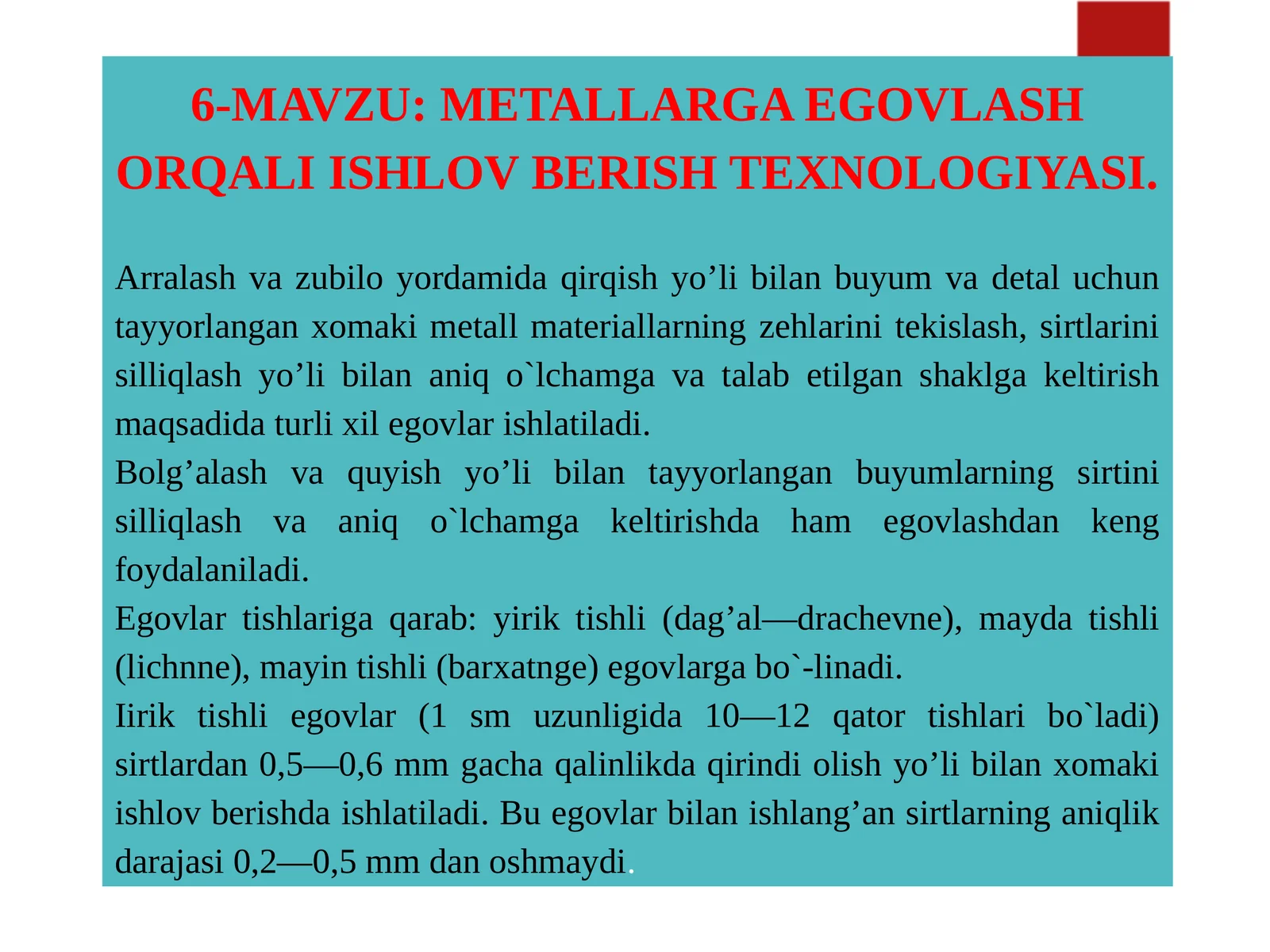 METALLARGA EGOVLASH ORQALI ISHLOV BERISH TEXNOLOGIYASI