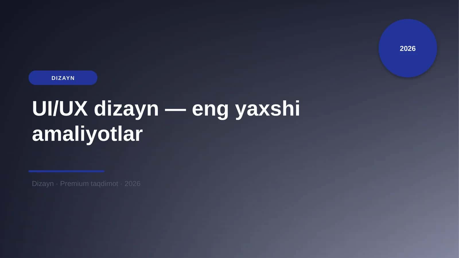 UI/UX dizayn — eng yaxshi amaliyotlar