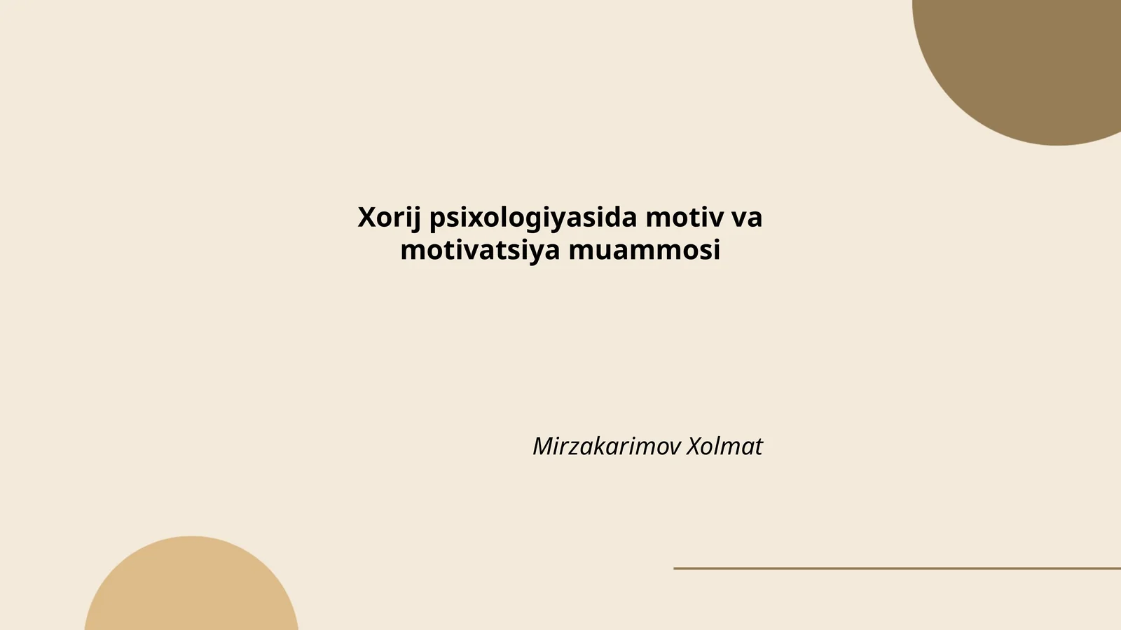 Xorij psixologiyasida motiv va motivatsiya muammosi