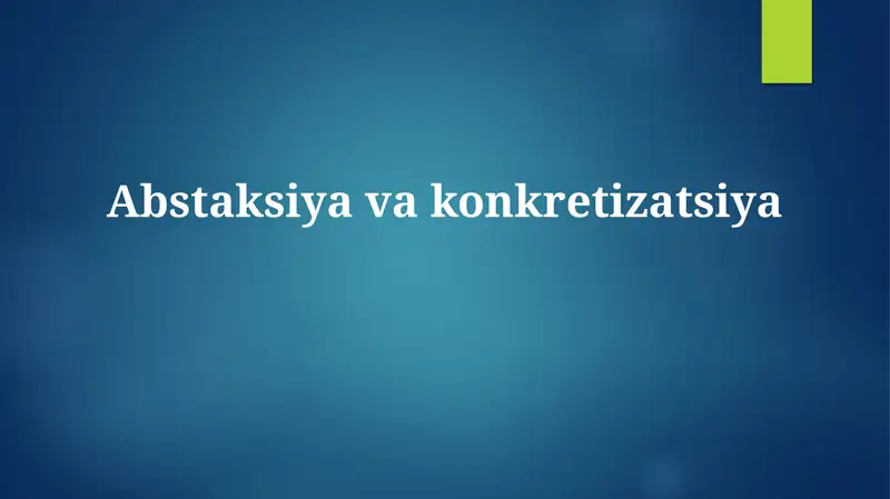 Abstraktsiyavakonkretizatsiya