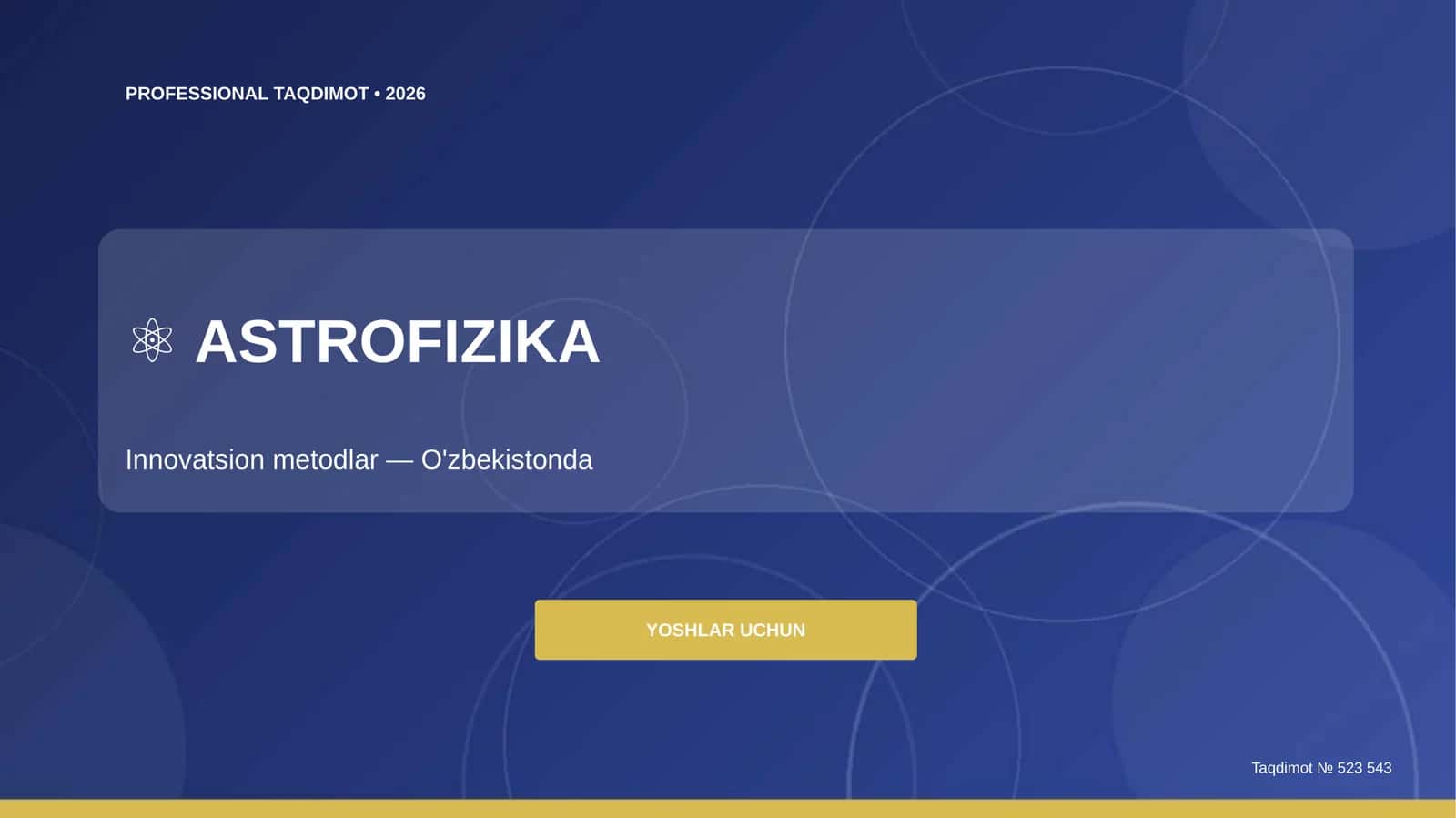 Astrofizika: innovatsion metodlar (O'zbekistonda) [yoshlar uchun]