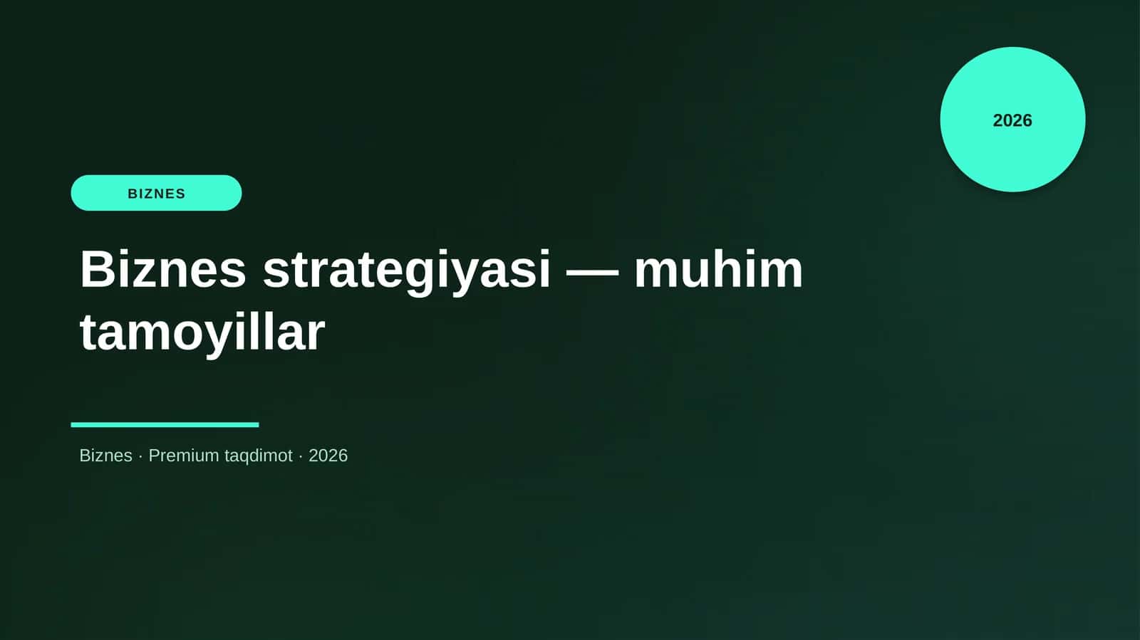 Biznes strategiyasi — muhim tamoyillar