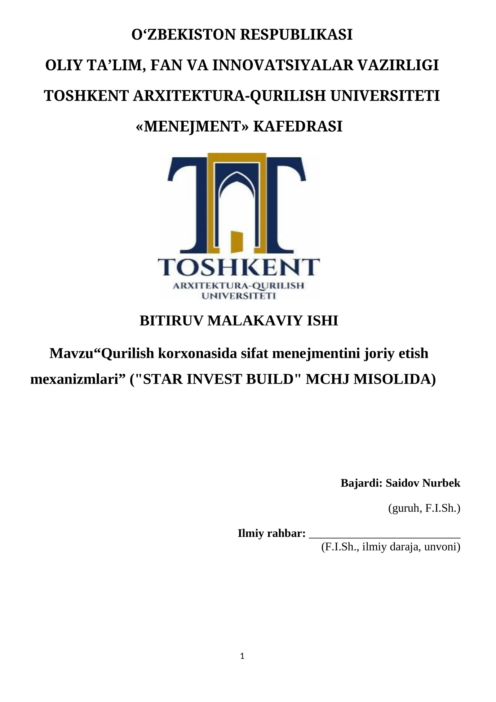 Mavzu“Qurilish korxonasida sifat menejmentini joriy etish mexanizmlari” ("STAR INVEST BUILD" MCHJ MISOLIDA)