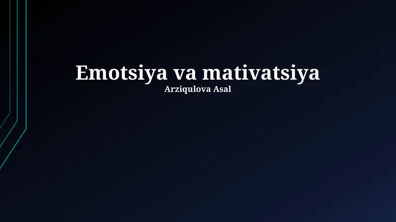 Emotsiya va mativatsiya