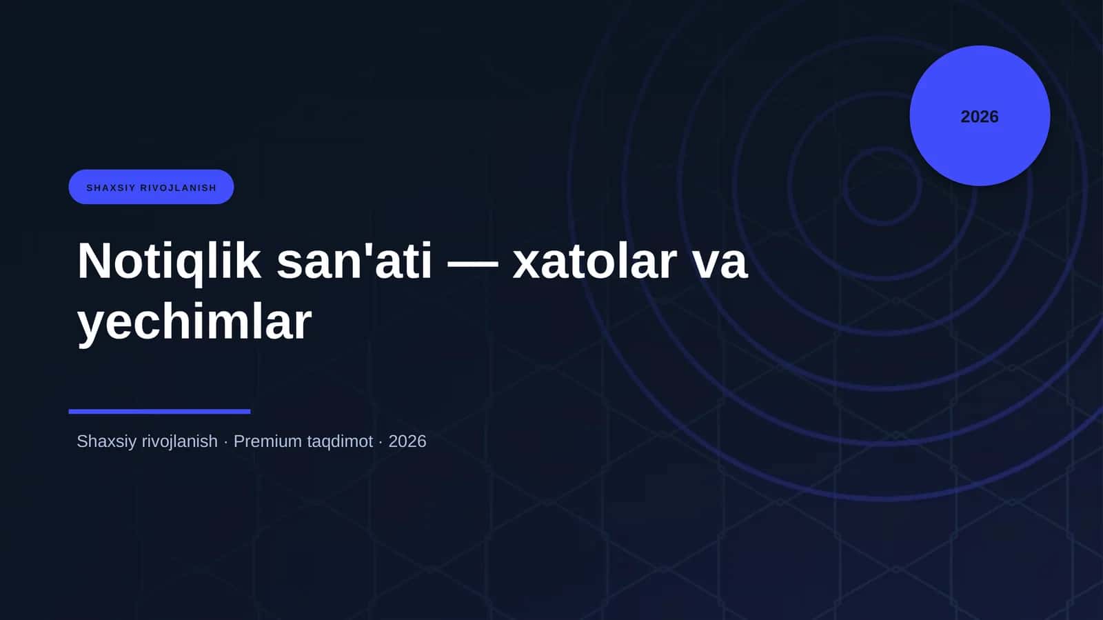 Notiqlik san'ati — xatolar va yechimlar