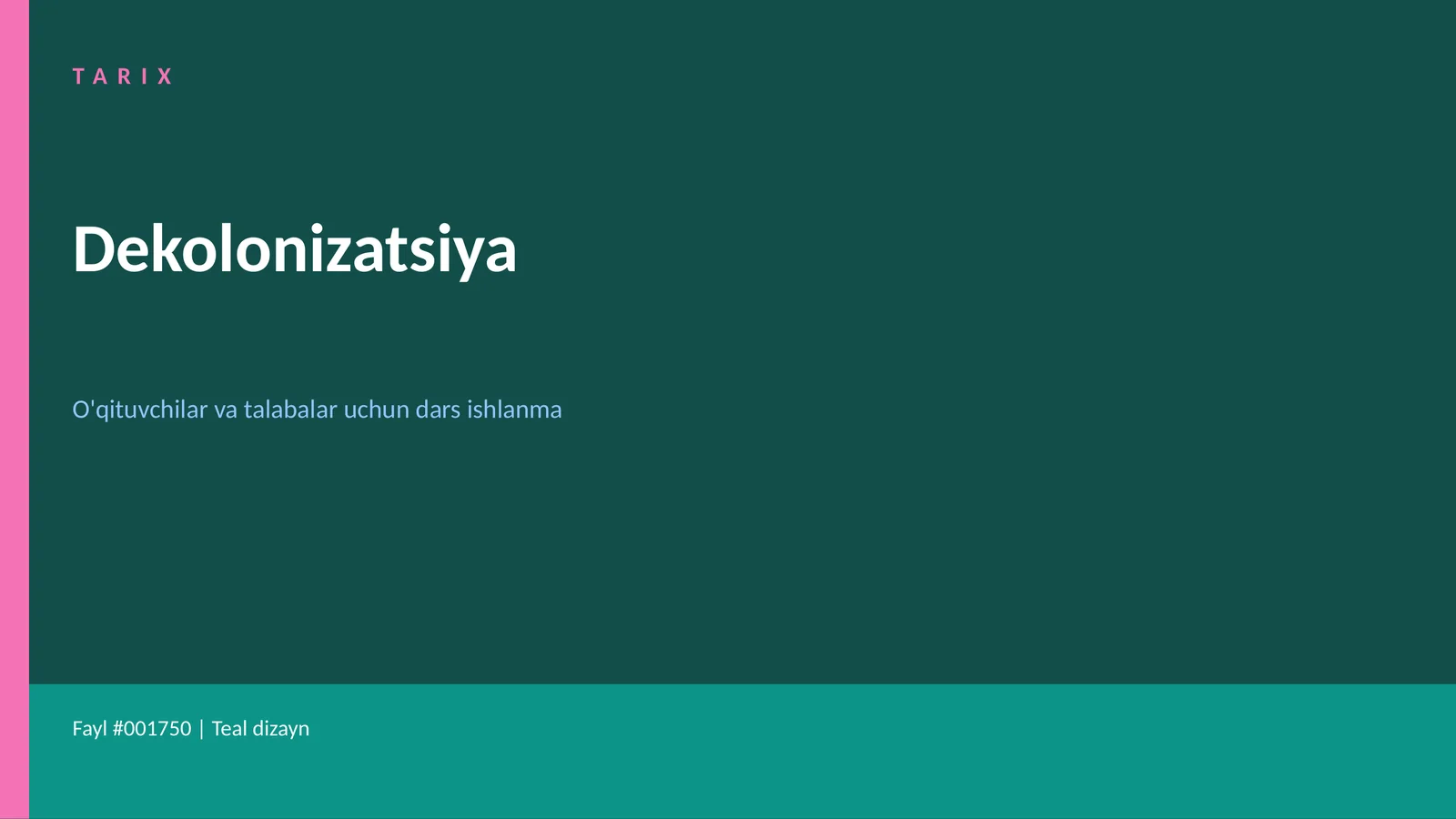 Dekolonizatsiya O'qituvchilar va talabalar uchun dars ishlanma