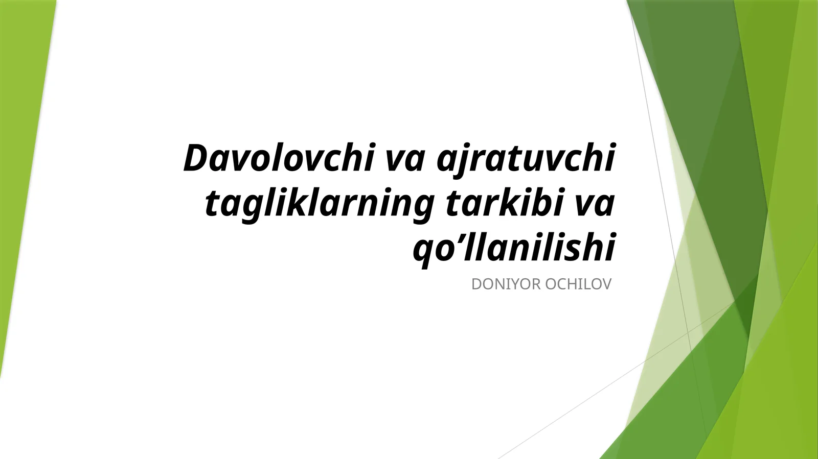 Davolovchi va ajratuvchi tagliklar