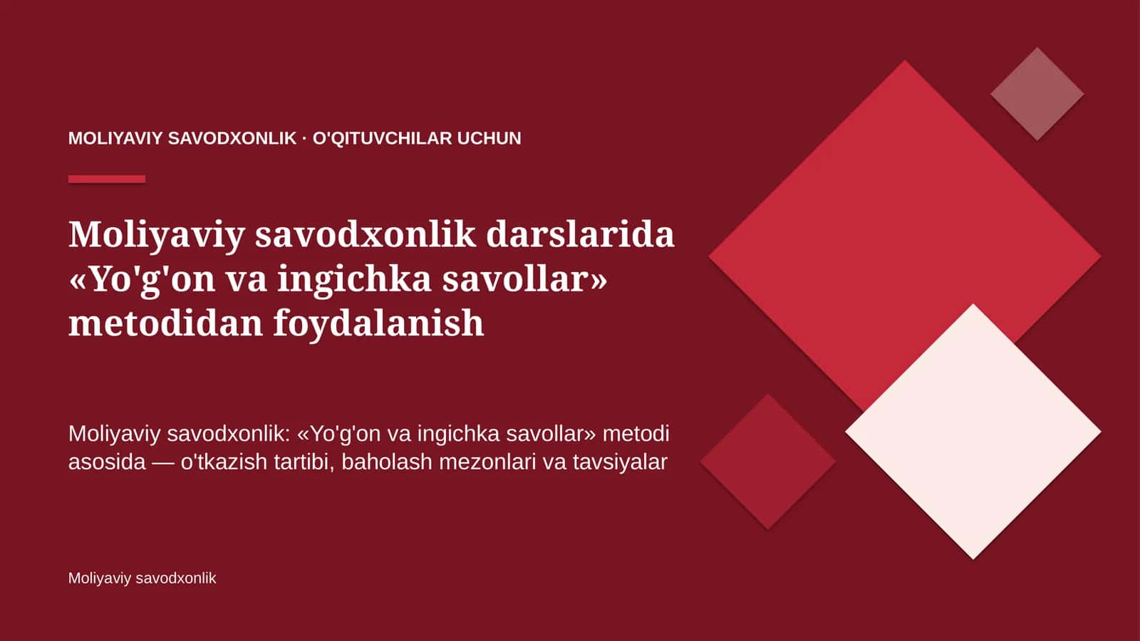 moliyaviy savodxonlik darslarida yo'g'on va ingichka savollar metodidan foydalanish 4962