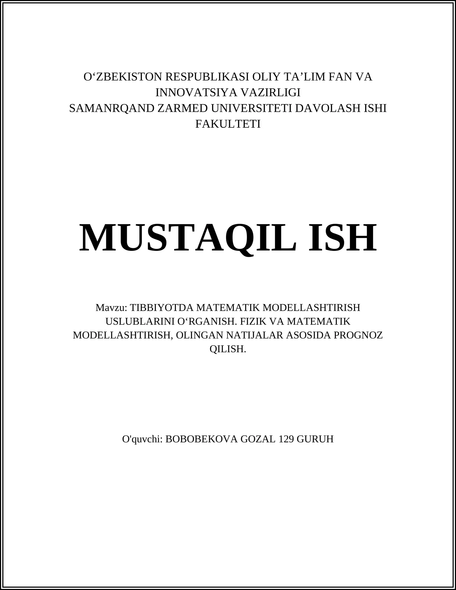 TIBBIYOTDA MATEMATIK MODELLASHTIRISH USLUBLARINI O‘RGANISH