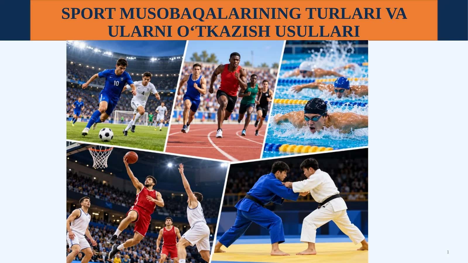 SPORT MUSOBAQALARINING TURLARI VA ULARNI O‘TKAZISH USULLARI
