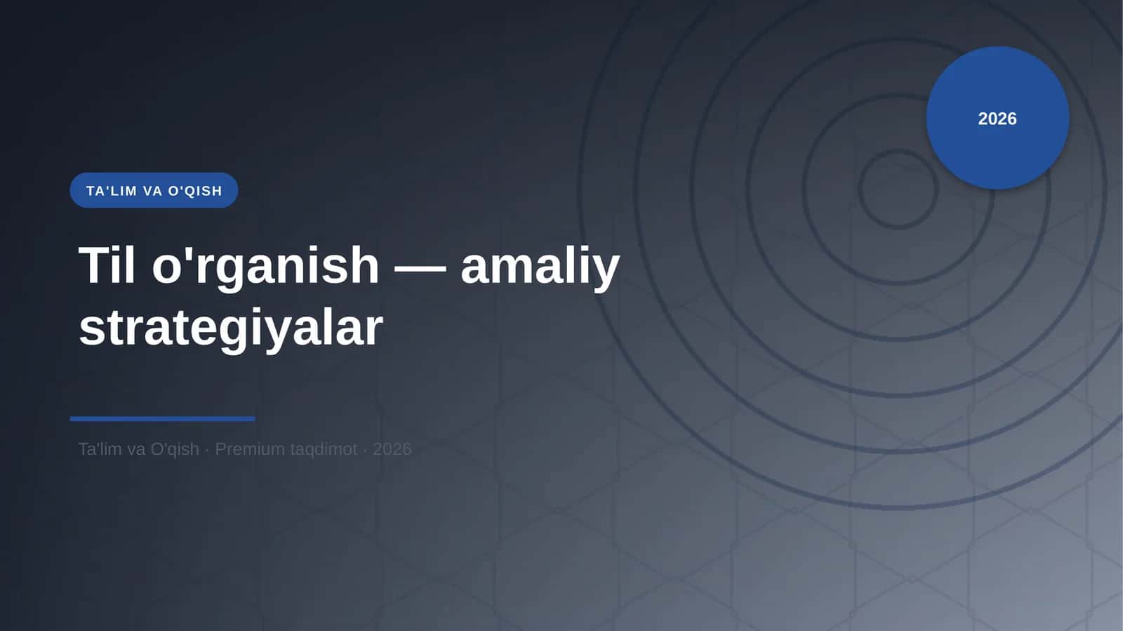 Til o'rganish — amaliy strategiyalar