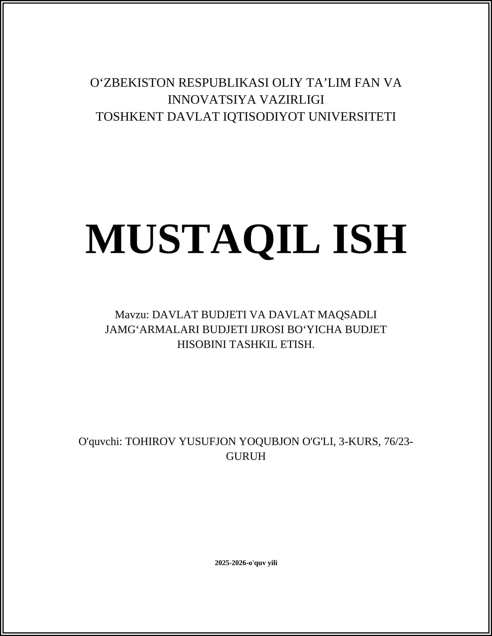 DAVLAT BUDJETI VA DAVLAT MAQSADLI JAMG‘ARMALARI BUDJETI IJROSI BO‘YICHA BUDJET HISOBINI TASHKIL ETISH