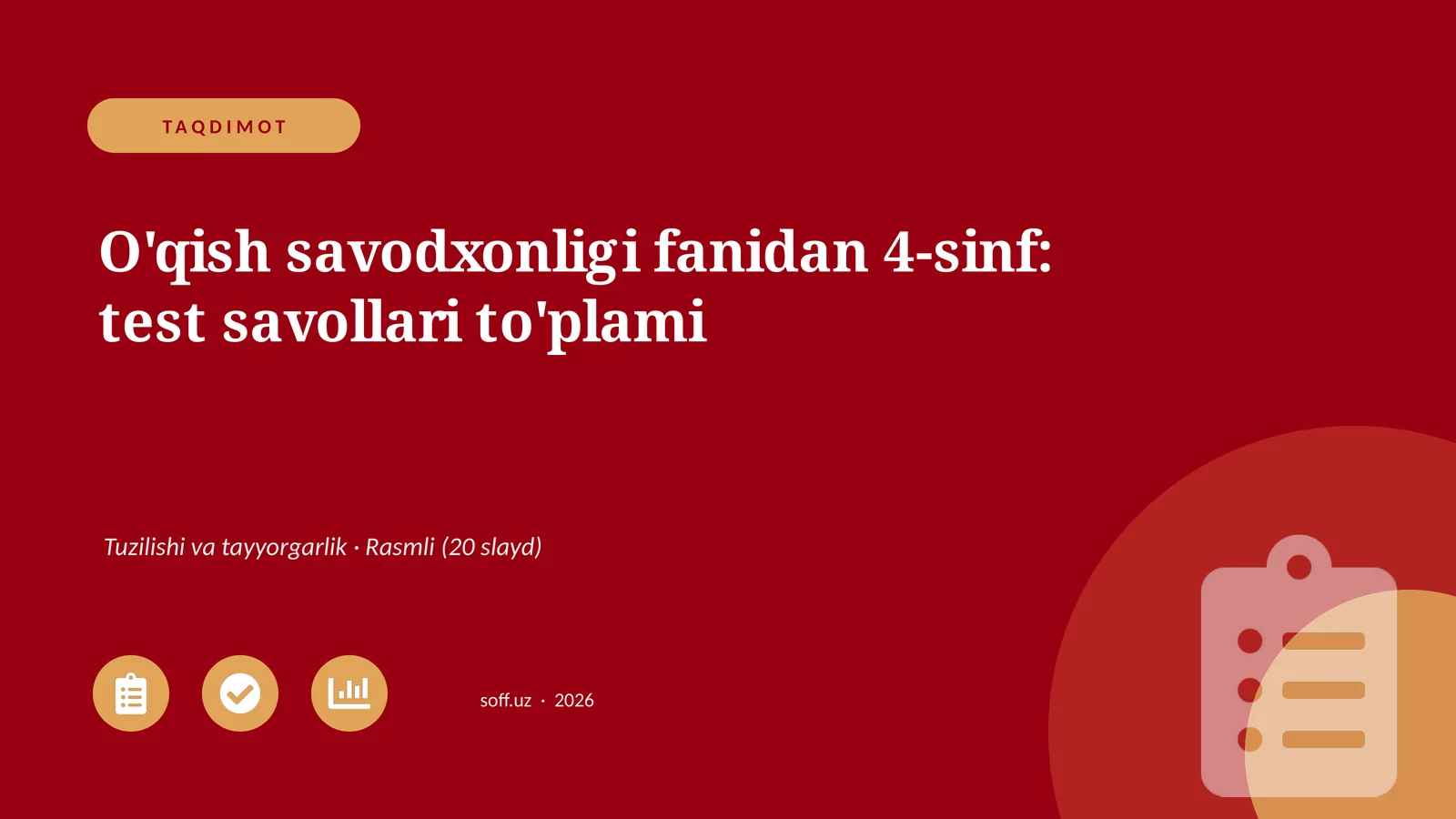O'qish savodxonligi fanidan 4-sinf: test savollari to'plami