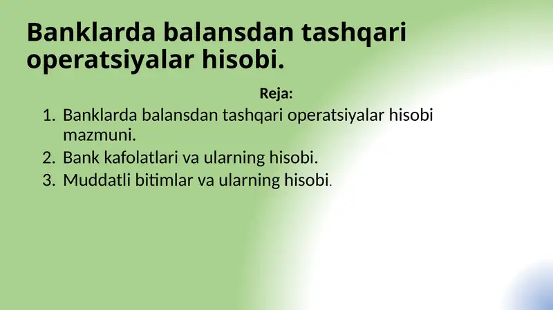 Banklardabalansdantashqarioperatsiyalarhisobi